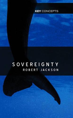 Паперова книга «Sovereignty: The Evolution of an Idea», автор Роберт Джексон - фото №1