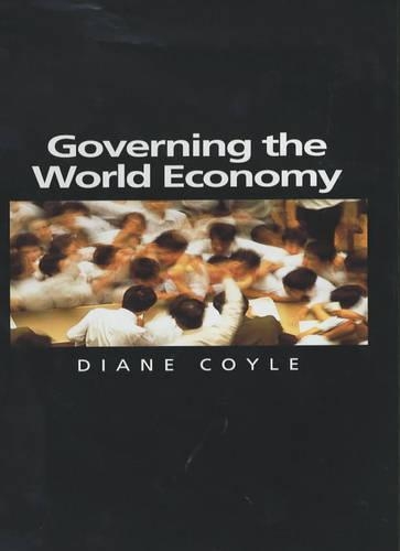 Бумажная книга «Governing the World Economy», автор Диана Койл - фото №1