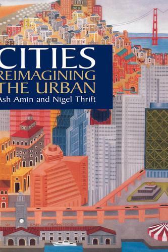 Паперова книга «Cities: Reimagining the Urban», авторів Еш Амін, Найджел Тріфт - фото №1