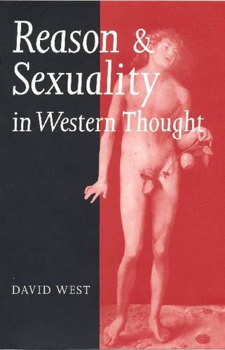 Паперова книга «Reason and Sexuality in Western Thought», автор Девід Уест - фото №1
