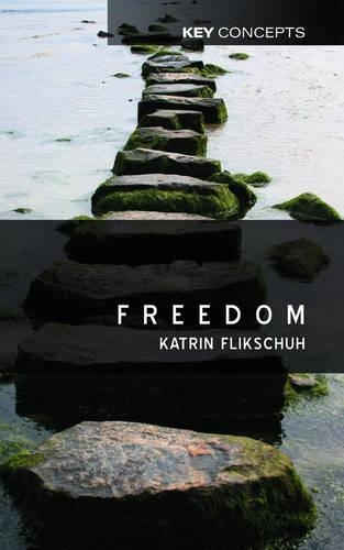 Бумажная книга «Freedom: Contemporary Liberal Perspectives», автор Катрин Фликшух - фото №1