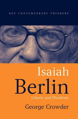 Бумажная книга «Isaiah Berlin: Liberty and Pluralism», автор Джордж Краудер - фото №1