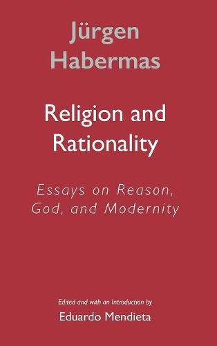 Бумажная книга «Religion and Rationality: Essays on Reason, God and Modernity», автор Юрген Хабермас - фото №1