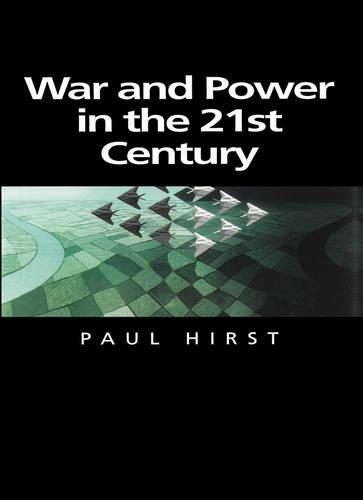 Бумажная книга «War and Power in the Twenty-First Century: The State, Military Power and the International System», автор Пол Херст - фото №1