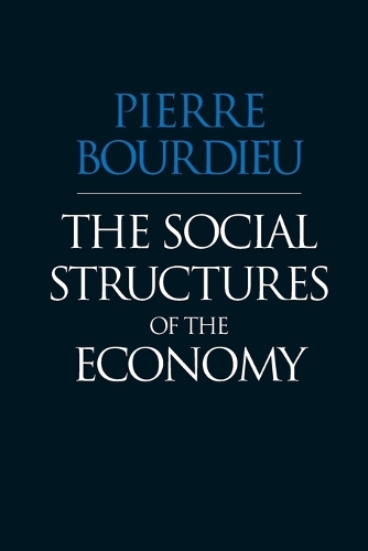 Бумажная книга «The Social Structures of the Economy», автор Пьер Бурдье - фото №1