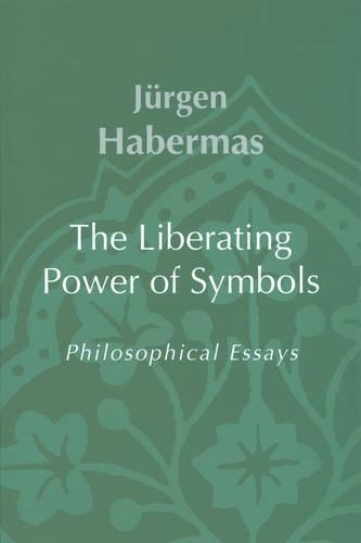 Бумажная книга «The Liberating Power of Symbols: Philosophical Essays», автор Юрген Хабермас - фото №1