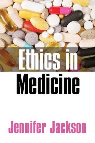 Бумажная книга «Ethics in Medicine: Virtue, Vice and Medicine», автор Дженнифер Джексон - фото №1