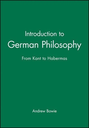 Паперова книга «Introduction to German Philosophy: From Kant to Habermas», автор Ендрю Боуї - фото №1