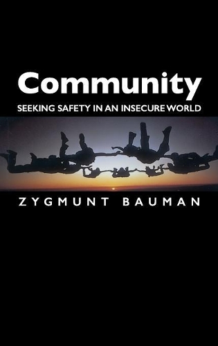 Паперова книга «Community: Seeking Safety in an Insecure World», автор Зигмунт Бауман - фото №1