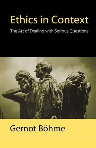 Паперова книга «Ethics in Context: The Art of Dealing with Serious Questions», автор Гернот Бьоме - фото №1