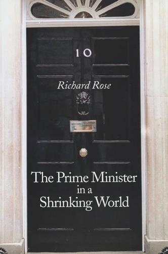 Бумажная книга «The Prime Minister in a Shrinking World», автор Ричард Роуз - фото №1