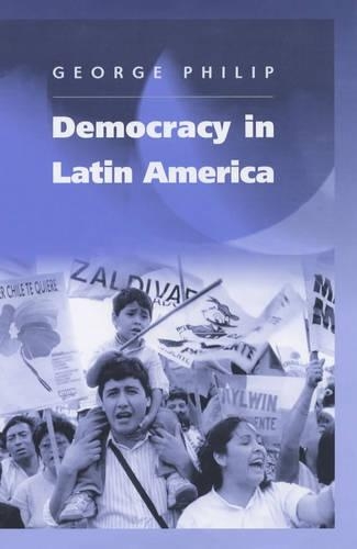Паперова книга «Democracy in Latin America: Surviving Conflict and Crisis?», автор Джордж Філіп - фото №1