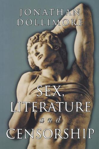 Бумажная книга «Sex, Literature and Censorship», автор Джонатан Доллимор - фото №1
