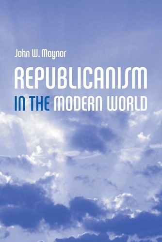 Бумажная книга «Republicanism in the Modern World», автор Джон Майнор - фото №1