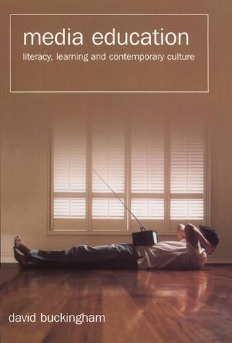 Бумажная книга «Media Education: Literacy, Learning and Contemporary Culture», автор Дэвид Букингем - фото №1
