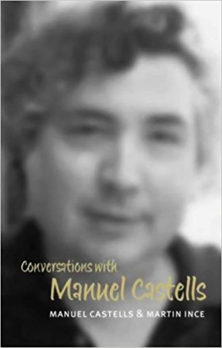 Бумажная книга «Conversations with Manuel Castells», авторов Мануэль Кастельс, Мартин Инс - фото №1