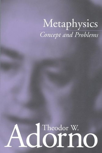Бумажная книга «Metaphysics: Concept and Problems», автор Теодор Адорно - фото №1