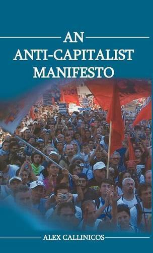 Паперова книга «An Anti-Capitalist Manifesto», автор Алекс Каллінікос - фото №1