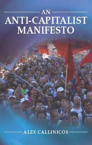 Паперова книга «An Anti-Capitalist Manifesto», автор Алекс Каллінікос - фото №1