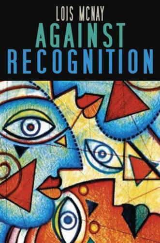 Паперова книга «Against Recognition», автор Лоїс Макней - фото №1