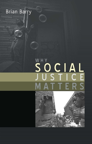 Бумажная книга «Why Social Justice Matters», автор Брайан Барри - фото №1
