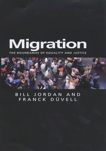 Паперова книга «Migration: The Boundaries of Equality and Justice», авторів Білл Джордан, Франк Дювель - фото №1