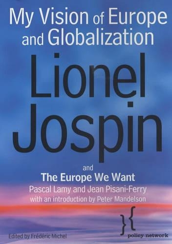 Паперова книга «My Vision of Europe and Globalization», автор Лайонел Жоспен - фото №1