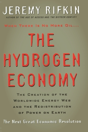 Paper book «The Hydrogen Economy: The Creation of the Worldwide Energy Web and the Redistribution of Power on Earth», author Джереми Рифкин / Джеремі Ріфкін /  - фото №1