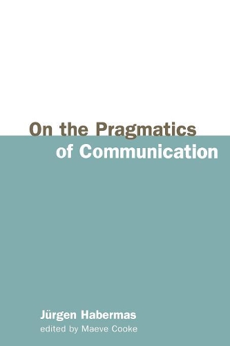 Бумажная книга «On the Pragmatics of Communication», автор Юрген Хабермас - фото №1