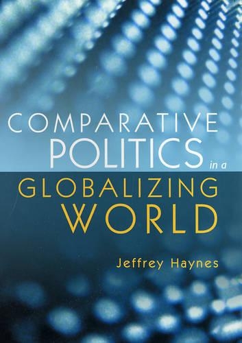 Бумажная книга «Comparative Politics in a Globalizing World», автор Джеффри Хейнс - фото №1