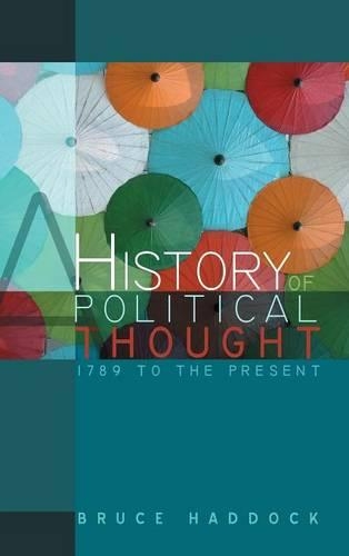 Бумажная книга «A History of Political Thought: 1789 to the Present», автор Брюс Хэддок - фото №1
