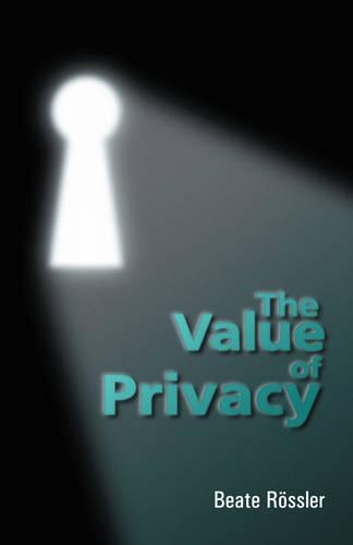 Паперова книга «The Value of Privacy», автор Беате Росслер - фото №1