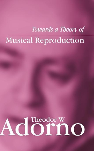 Бумажная книга «Towards a Theory of Musical Reproduction: Notes, a Draft and Two Schemata» - фото №1