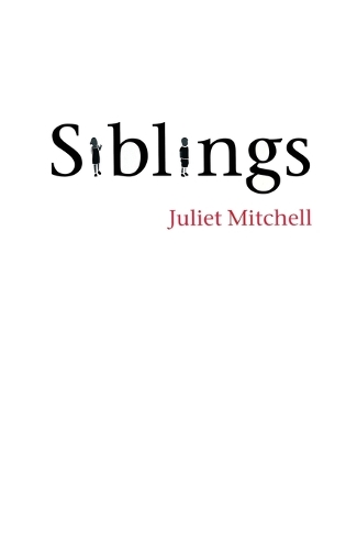 Бумажная книга «Siblings: Sex and Violence», автор Джульет Митчелл - фото №1
