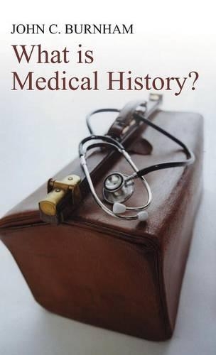 Паперова книга «What is Medical History?», автор Джон К. Бернем - фото №1
