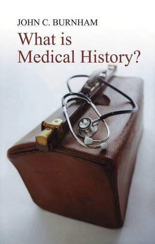 Паперова книга «What is Medical History?», автор Джон К. Бернем - фото №1