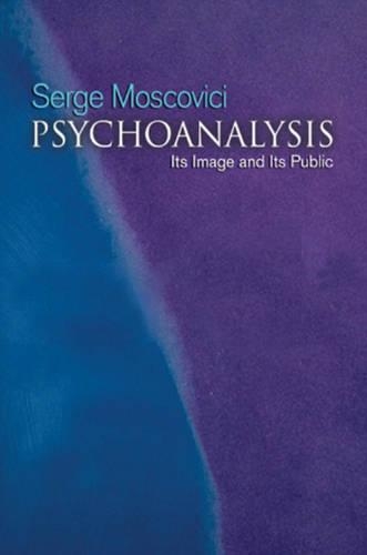 Бумажная книга «Psychoanalysis: Its image and its public», автор Серж Московичи - фото №1