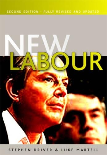 Паперова книга «New Labour», авторів Люк Мартелл, Стівен Драйвер - фото №1