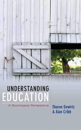 Бумажная книга «Understanding Education: A Sociological Perspective», автор Шэрон Гевирц - фото №1