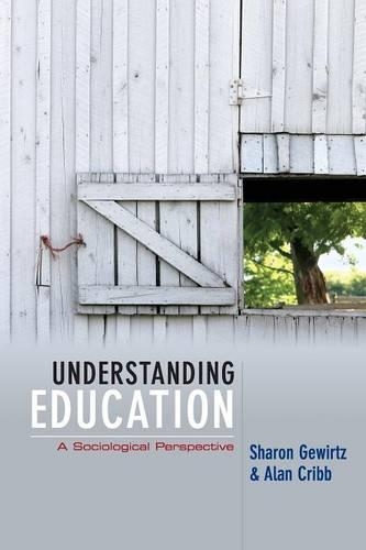 Бумажная книга «Understanding Education: A Sociological Perspective», автор Шэрон Гевирц - фото №1
