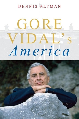 Паперова книга «Gore Vidal's America», автор Денніс Альтман - фото №1