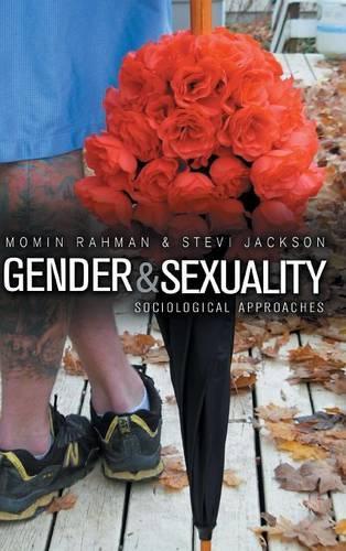 Бумажная книга «Gender and Sexuality: Sociological Approaches», авторов Момин Рахман, Стиви Джексон - фото №1