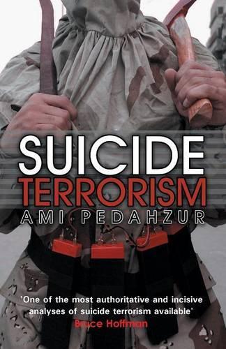 Бумажная книга «Suicide Terrorism», автор Ами Педахзур - фото №1