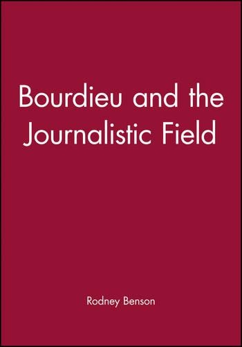 Паперова книга «Bourdieu and the Journalistic Field», автор Родні Бенсон - фото №1