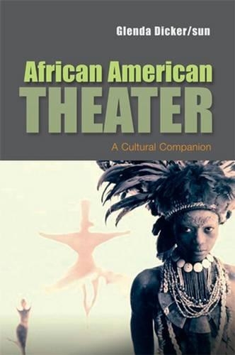 Бумажная книга «African American Theater: A Cultural Companion», автор Гленда Дикер - фото №1