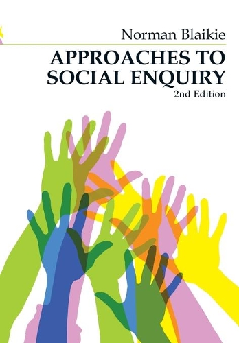 Бумажная книга «Approaches to Social Enquiry: Advancing Knowledge», автор Норман Блейки - фото №1