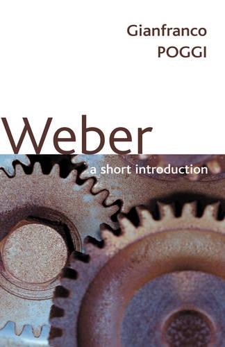 Паперова книга «Weber: A Short Introduction», автор Джанфранко Поджі - фото №1