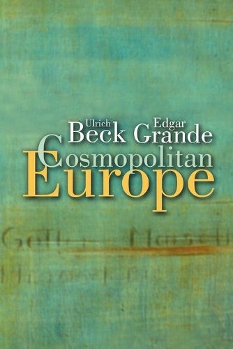 Паперова книга «Cosmopolitan Europe», авторів Едгар Гранде, Ульріх Бек - фото №1