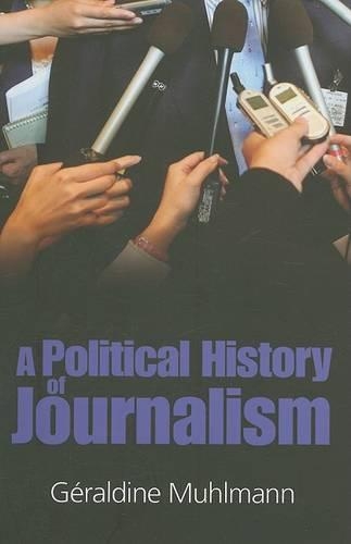 Бумажная книга «Political History of Journalism», автор Джеральдин Мулманн - фото №1