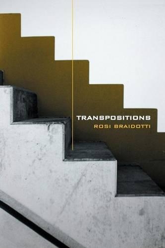 Бумажная книга «Transpositions: On Nomadic Ethics», автор Рози Брайдотти - фото №1